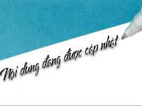 NỘI DUNG ĐANG ĐƯỢC CẬP NHẬT